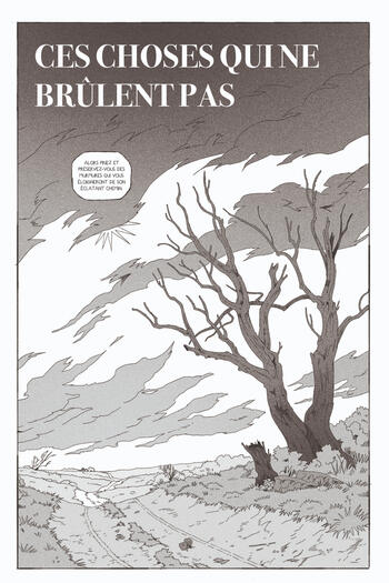 BD : Ces Choses qui ne brûlent pas BD : Ces Choses qui ne brûlent pas